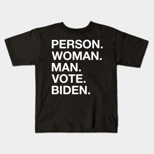 Person Man Woman Vote Biden Kids T-Shirt